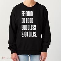 Be Good Do Good God Bless And Go B.I.L.L.S Women's Sweatshirt thumb 0