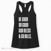 Be Good Do Good God Bless And Go B.I.L.L.S Women's Tank Top thumb 0