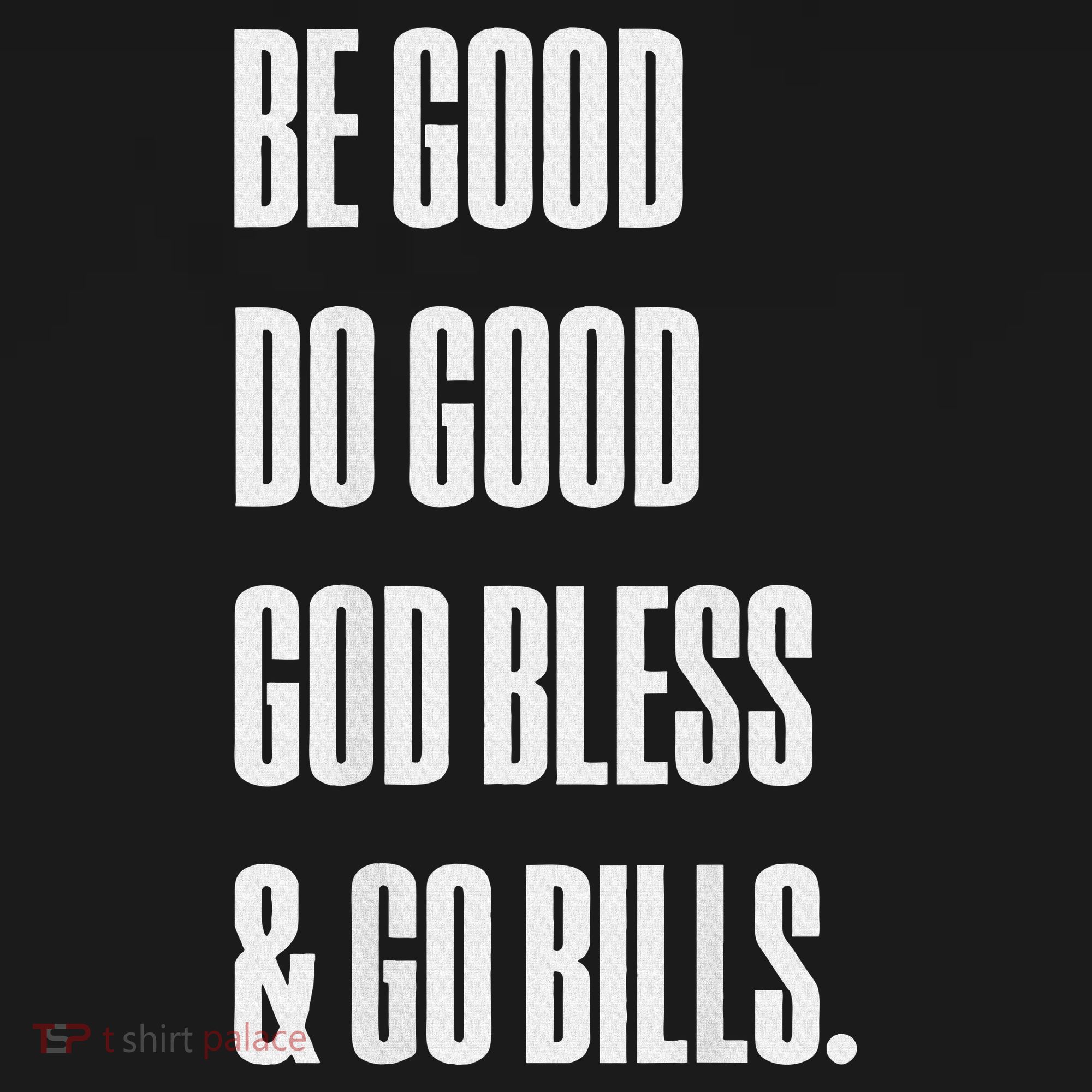 Be Good Do Good God Bless And Go B.I.L.L.S Women's Tank Top