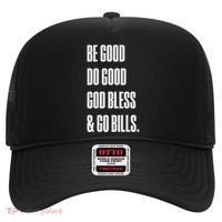 Be Good Do Good God Bless And Go B.I.L.L.S Hat thumb 0