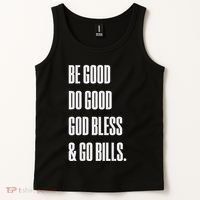 Be Good Do Good God Bless And Go B.I.L.L.S Tank Top thumb 2