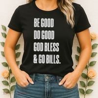 Be Good Do Good God Bless And Go B.I.L.L.S Women's T-Shirt thumb 2