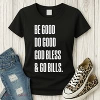Be Good Do Good God Bless And Go B.I.L.L.S Women's T-Shirt thumb 3