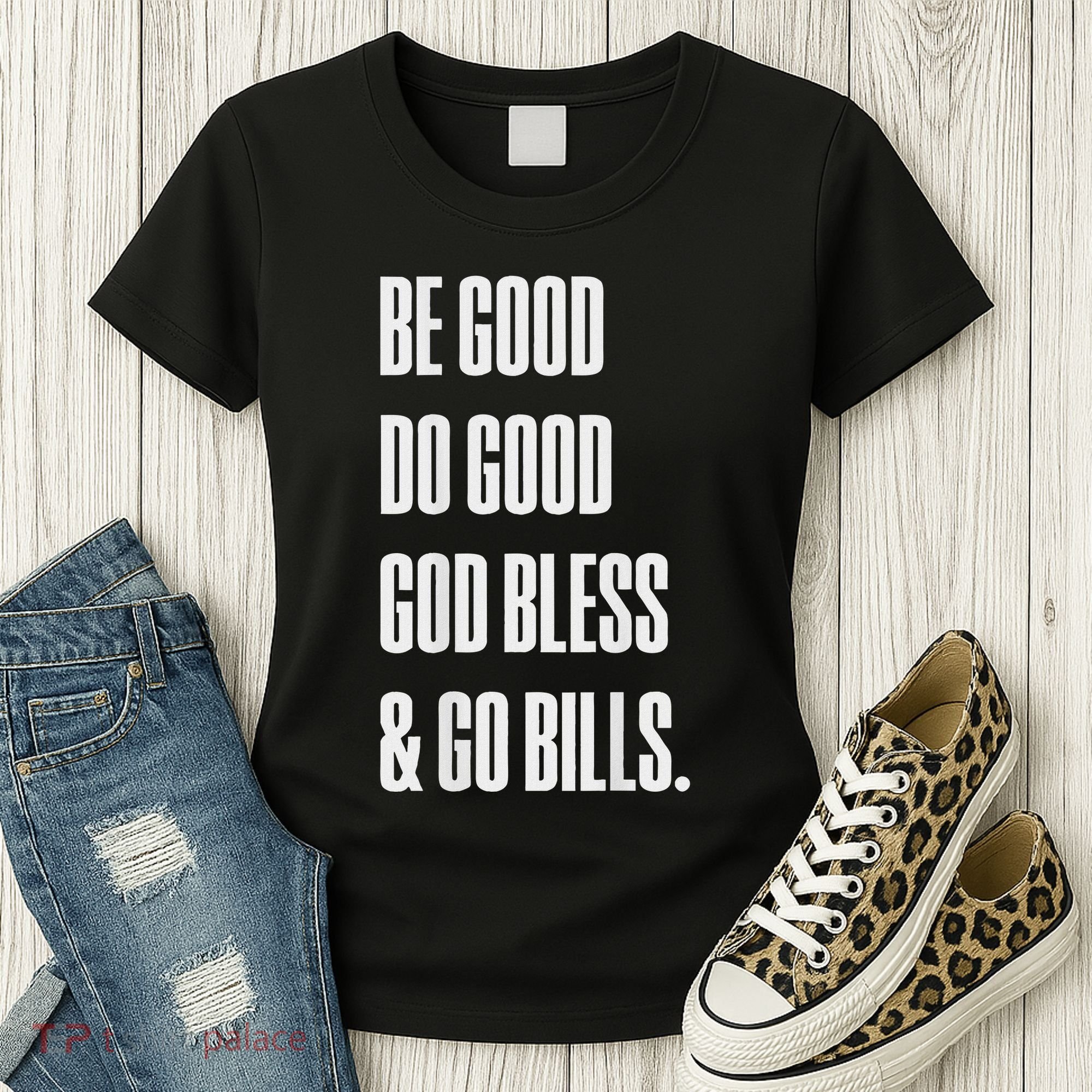 Be Good Do Good God Bless And Go B.I.L.L.S Women's T-Shirt