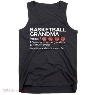 Basketball Grandma Definition Grandson's largest fan Tank Top