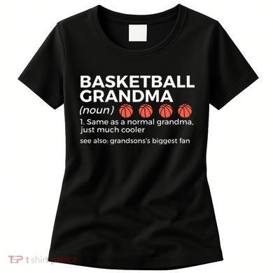Basketball Grandma Definition Grandson's largest fan Women's T-Shirt