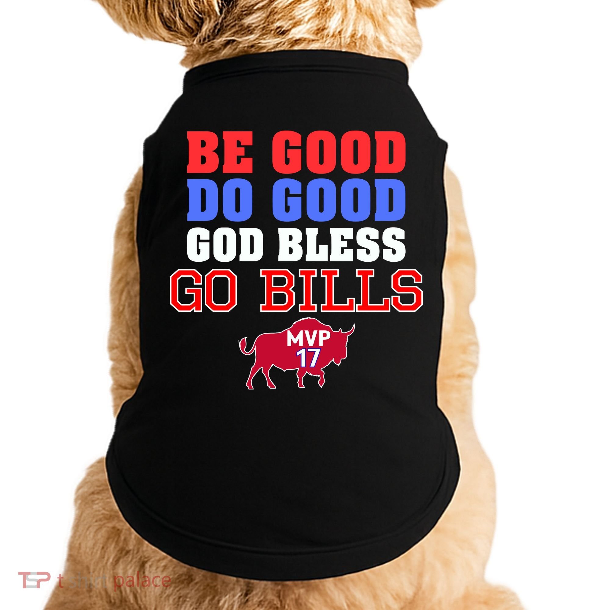 Be Good Do Good God Bless Go B.I.L.L.S Doggie Tank