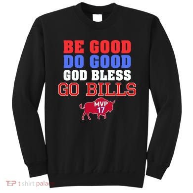 Be Good Do Good God Bless Go B.I.L.L.S Sweatshirt