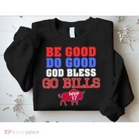 Be Good Do Good God Bless Go B.I.L.L.S Sweatshirt thumb 2