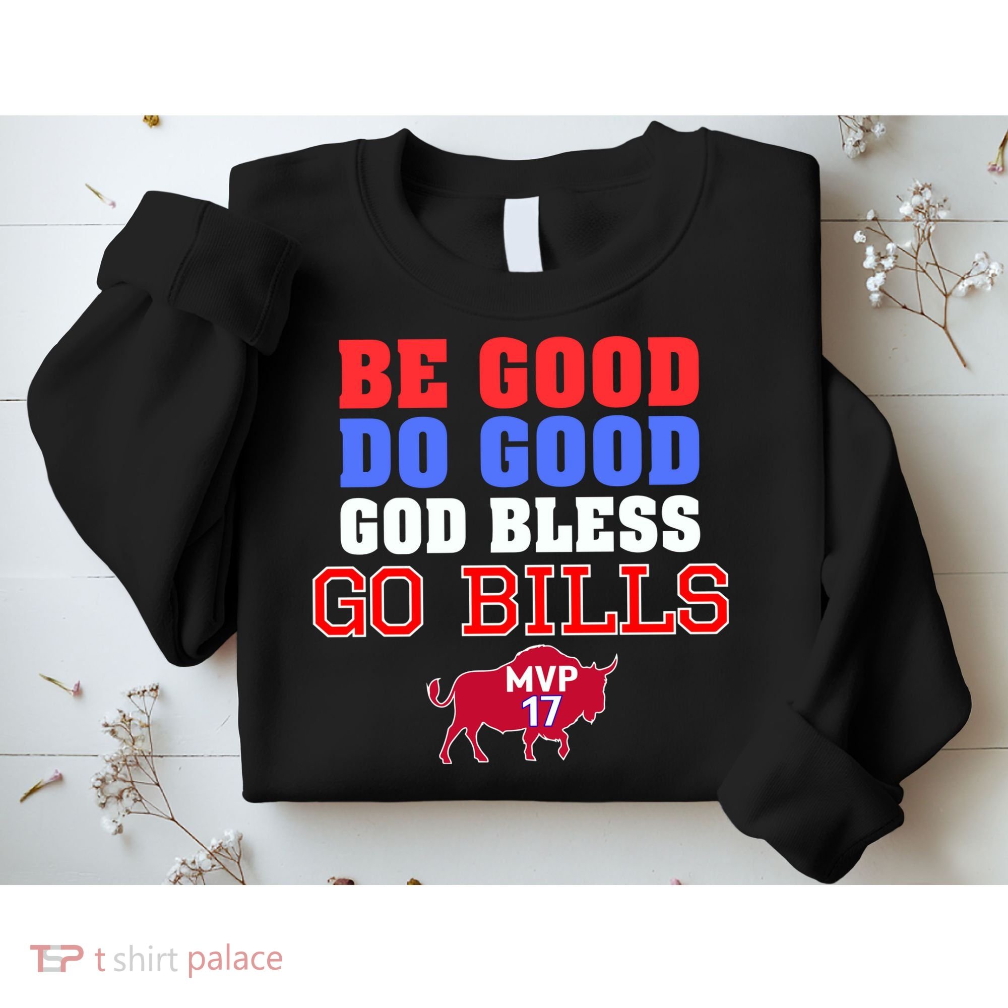 Be Good Do Good God Bless Go B.I.L.L.S Sweatshirt