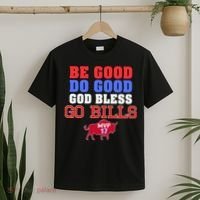 Be Good Do Good God Bless Go B.I.L.L.S T-Shirt thumb 2