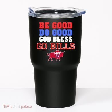 Be Good Do Good God Bless Go B.I.L.L.S Tumbler