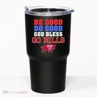 Be Good Do Good God Bless Go B.I.L.L.S Tumbler thumb 0