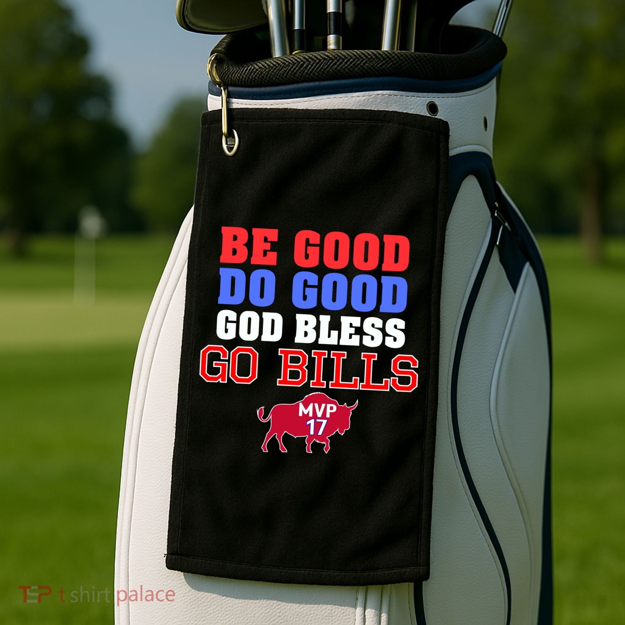 Be Good Do Good God Bless Go B.I.L.L.S Golf Towel