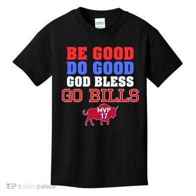 Be Good Do Good God Bless Go B.I.L.L.S Kids T-Shirt