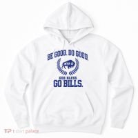 Be Good Do Good God Bless Go B.I.L.L.S Hoodie thumb 0