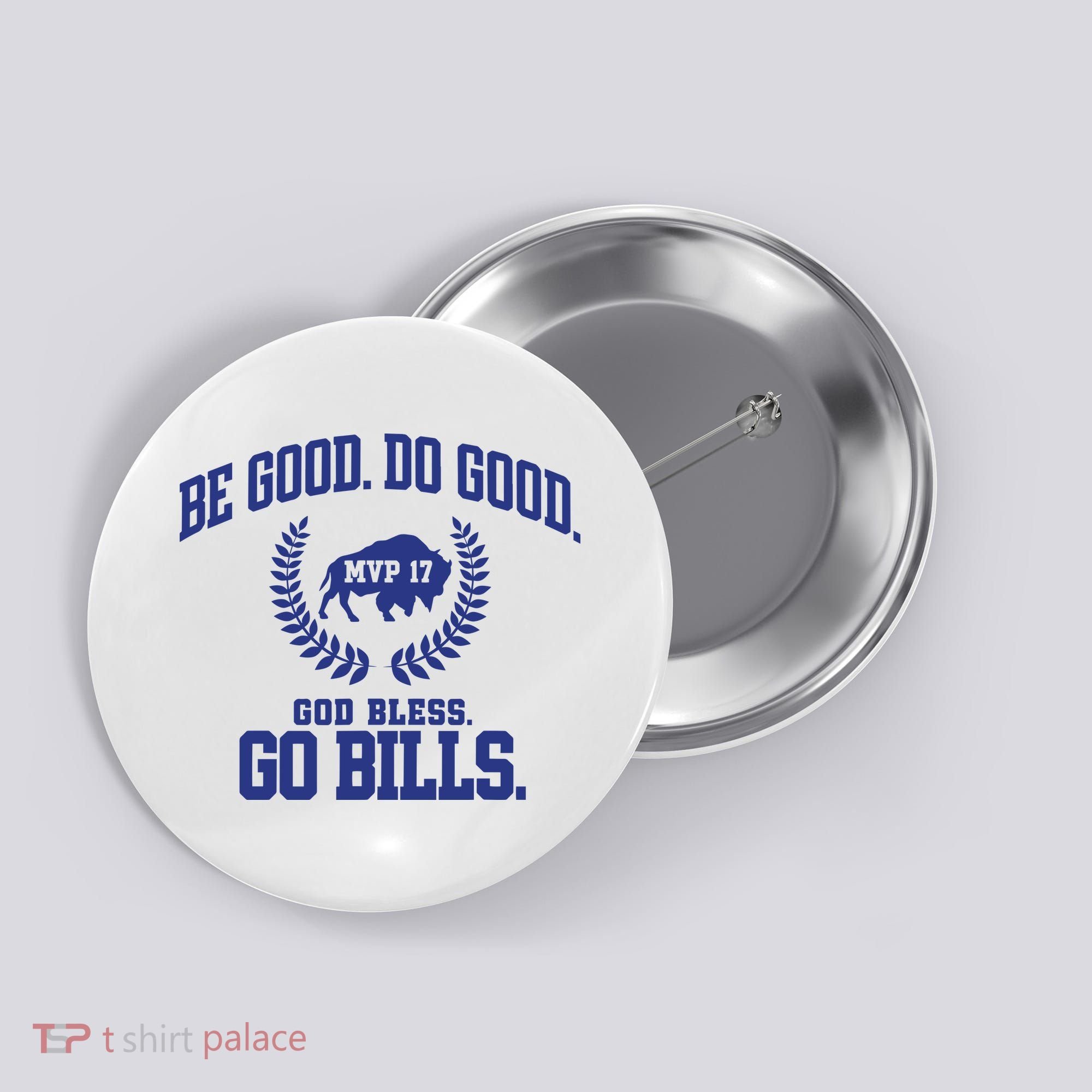 Be Good Do Good God Bless Go B.I.L.L.S Button