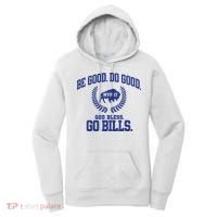 Be Good Do Good God Bless Go B.I.L.L.S Women's Hoodie thumb 0