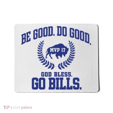 Be Good Do Good God Bless Go B.I.L.L.S Mousepad