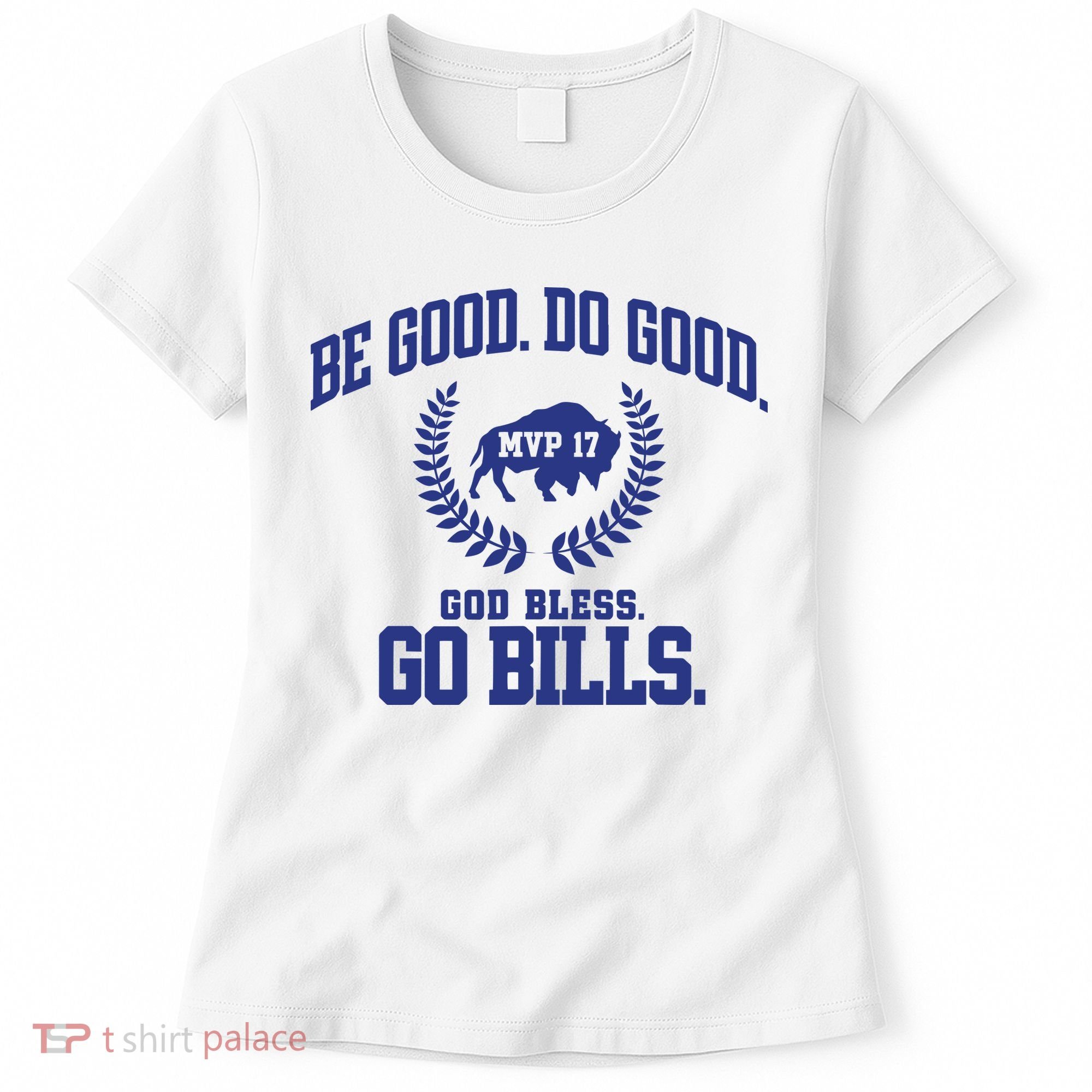 Be Good Do Good God Bless Go B.I.L.L.S Women's T-Shirt