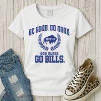 Be Good Do Good God Bless Go B.I.L.L.S Women's T-Shirt thumb 3