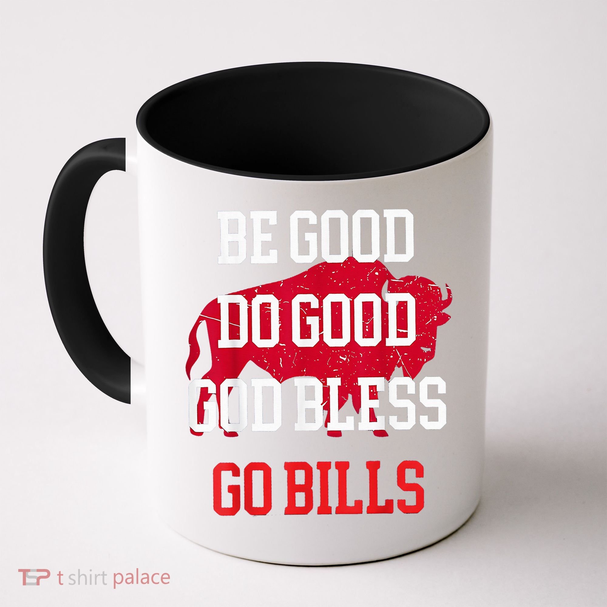 Be Good Do Good Go Bill Coffee Mug