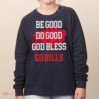 Be Good Do Good Go Bill Women's Sweatshirt thumb 0