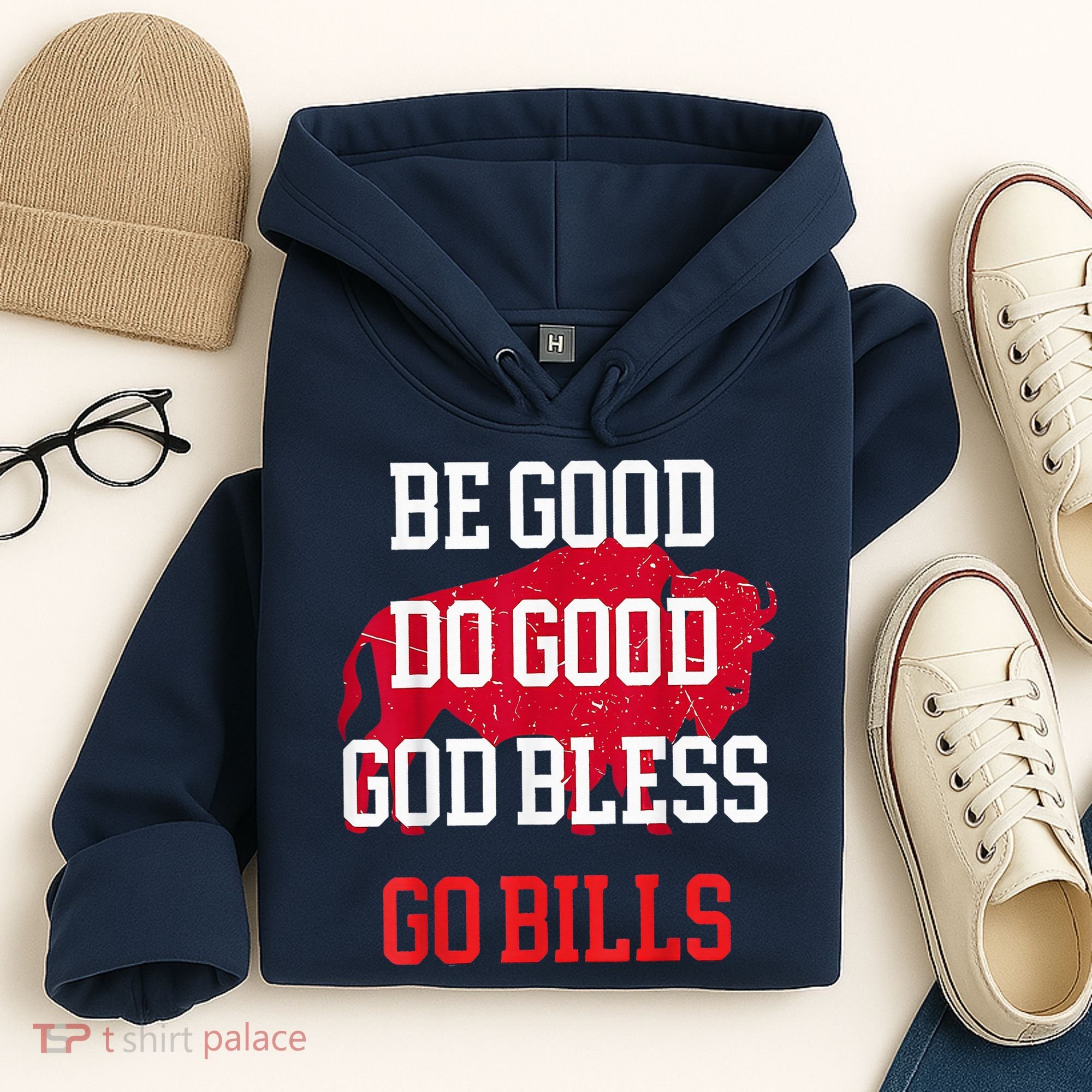Be Good Do Good Go Bill Hoodie