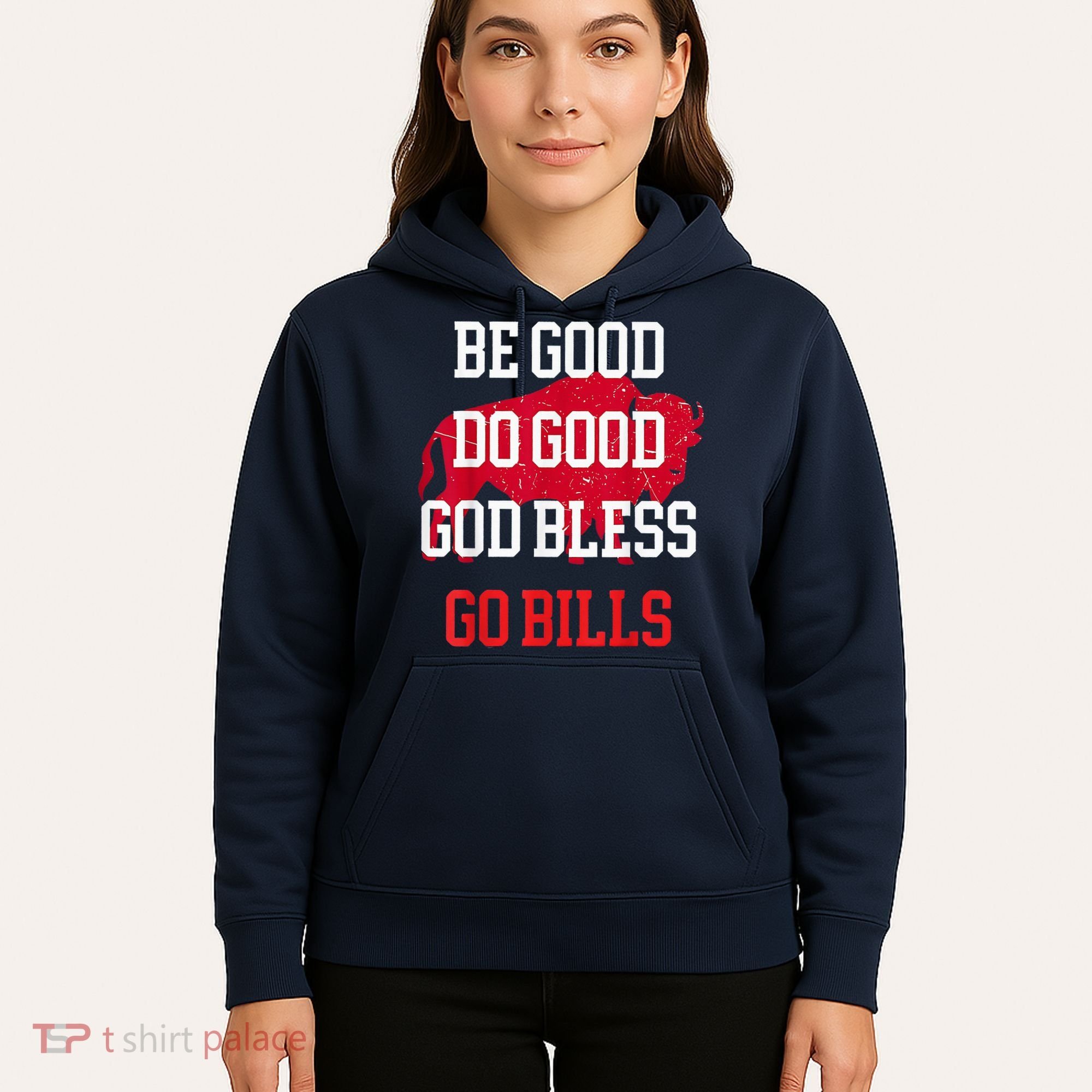 Be Good Do Good Go Bill Hoodie