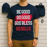 Be Good Do Good Go Bill T-Shirt thumb 6