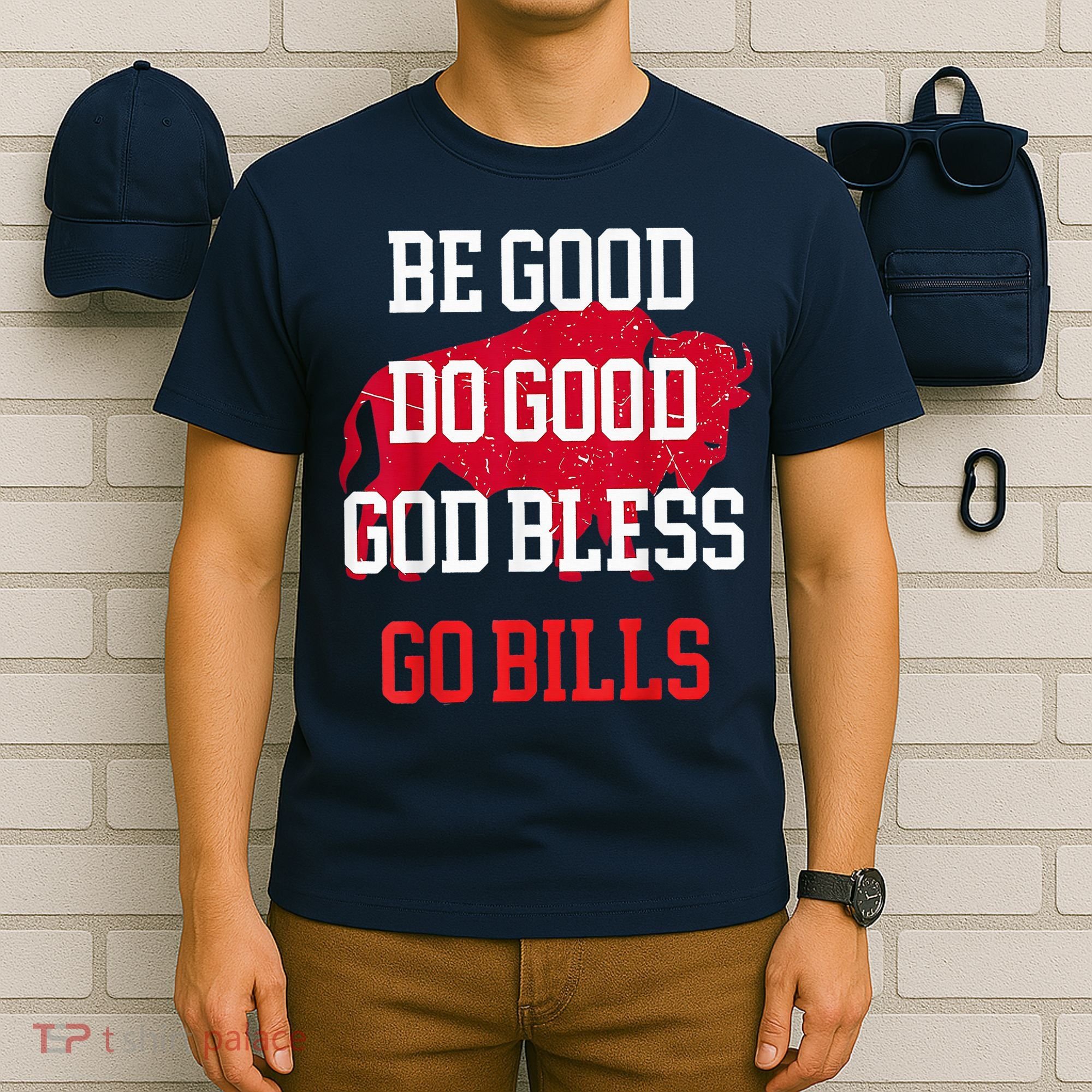 Be Good Do Good Go Bill T-Shirt