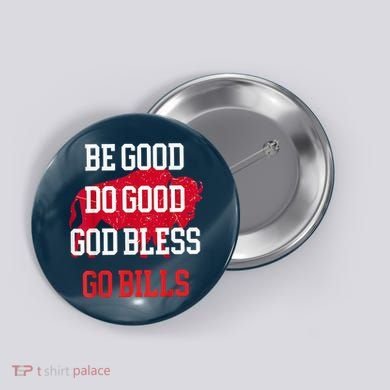Be Good Do Good Go Bill Button