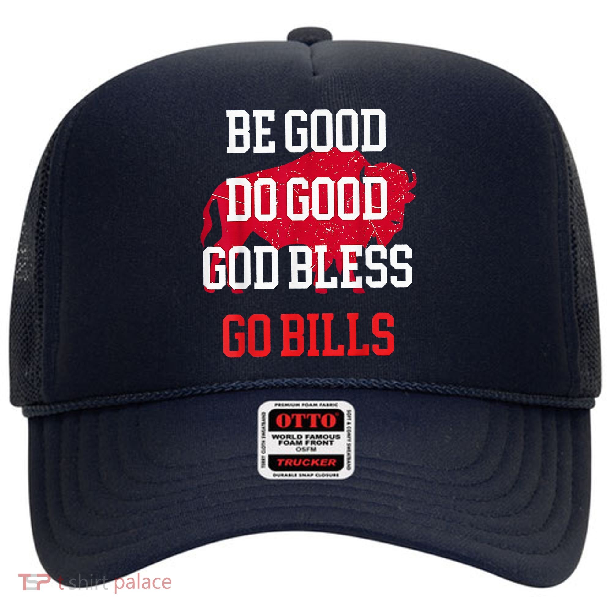 Be Good Do Good Go Bill Hat