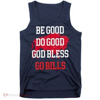 Be Good Do Good Go Bill Tank Top