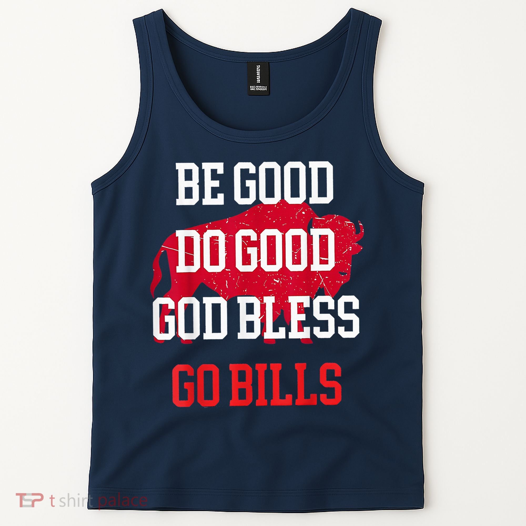 Be Good Do Good Go Bill Tank Top
