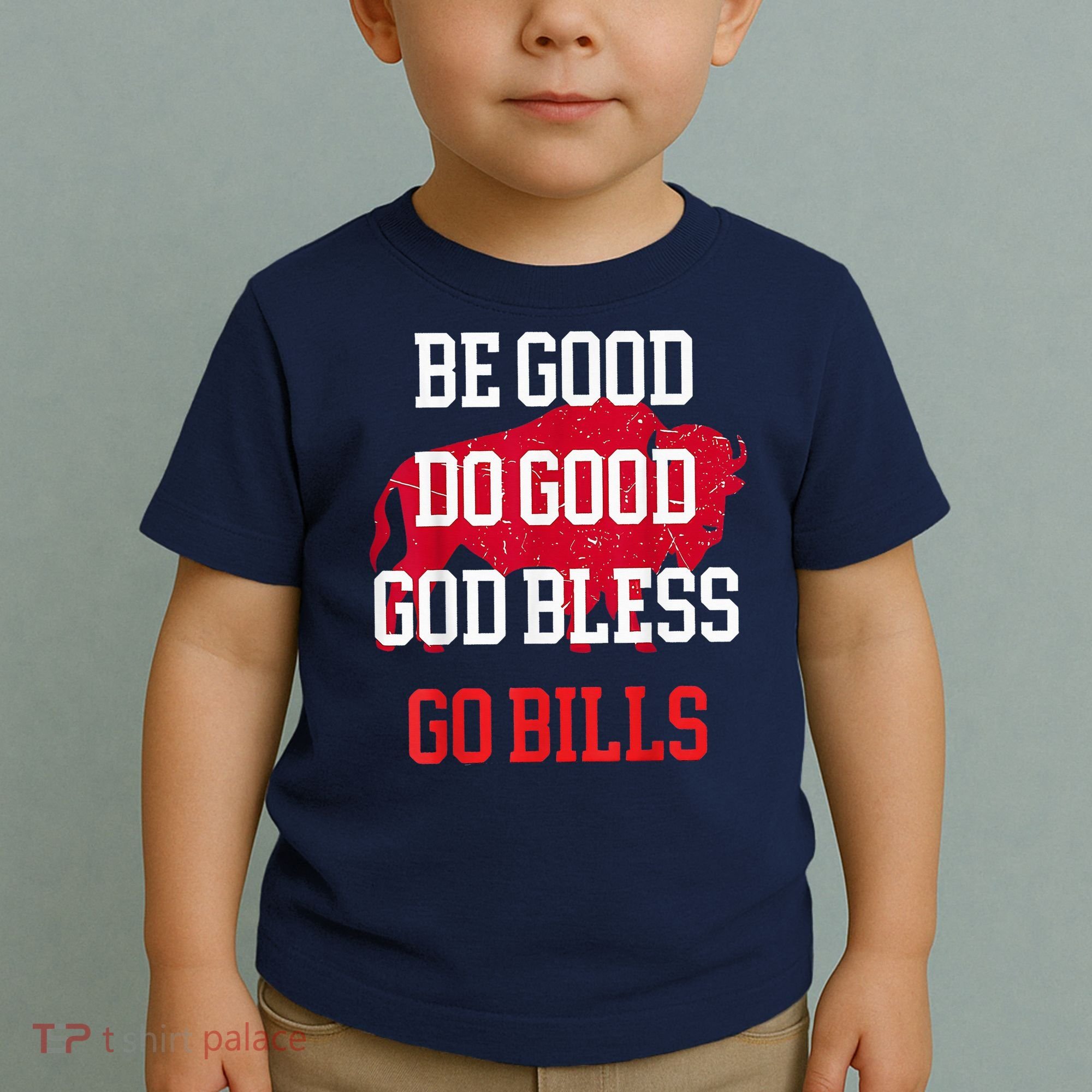 Be Good Do Good Go Bill Toddler T-Shirt