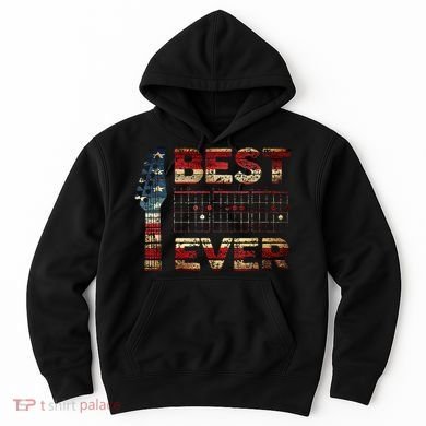 Best Guitar Dad Ever Chords Best Dad Guitar American Flag Hoodie