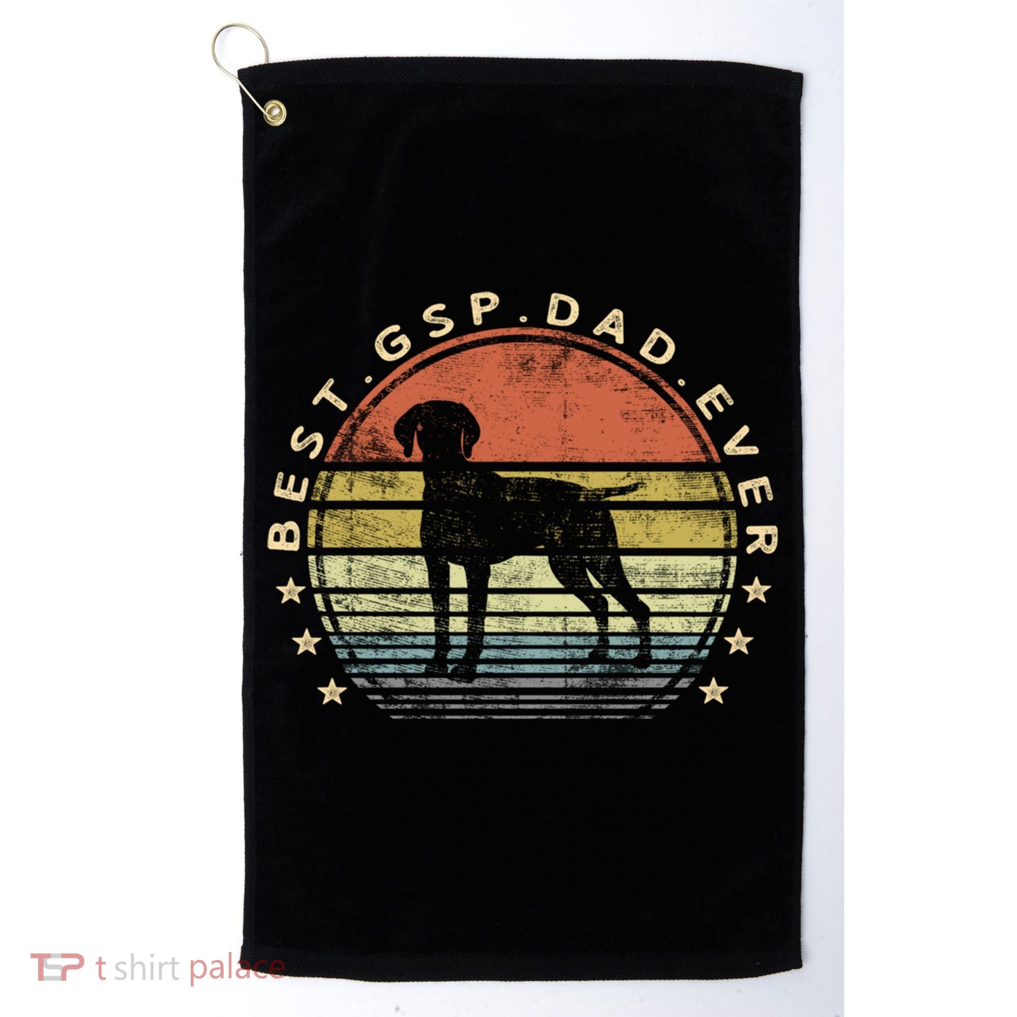 Best Gsp Dad Ever Dog Lover Owner Ger Shorthaired Pointer Gift Golf Towel