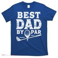 Best Golf Dad By Par Funny Gift T-Shirt thumb 0