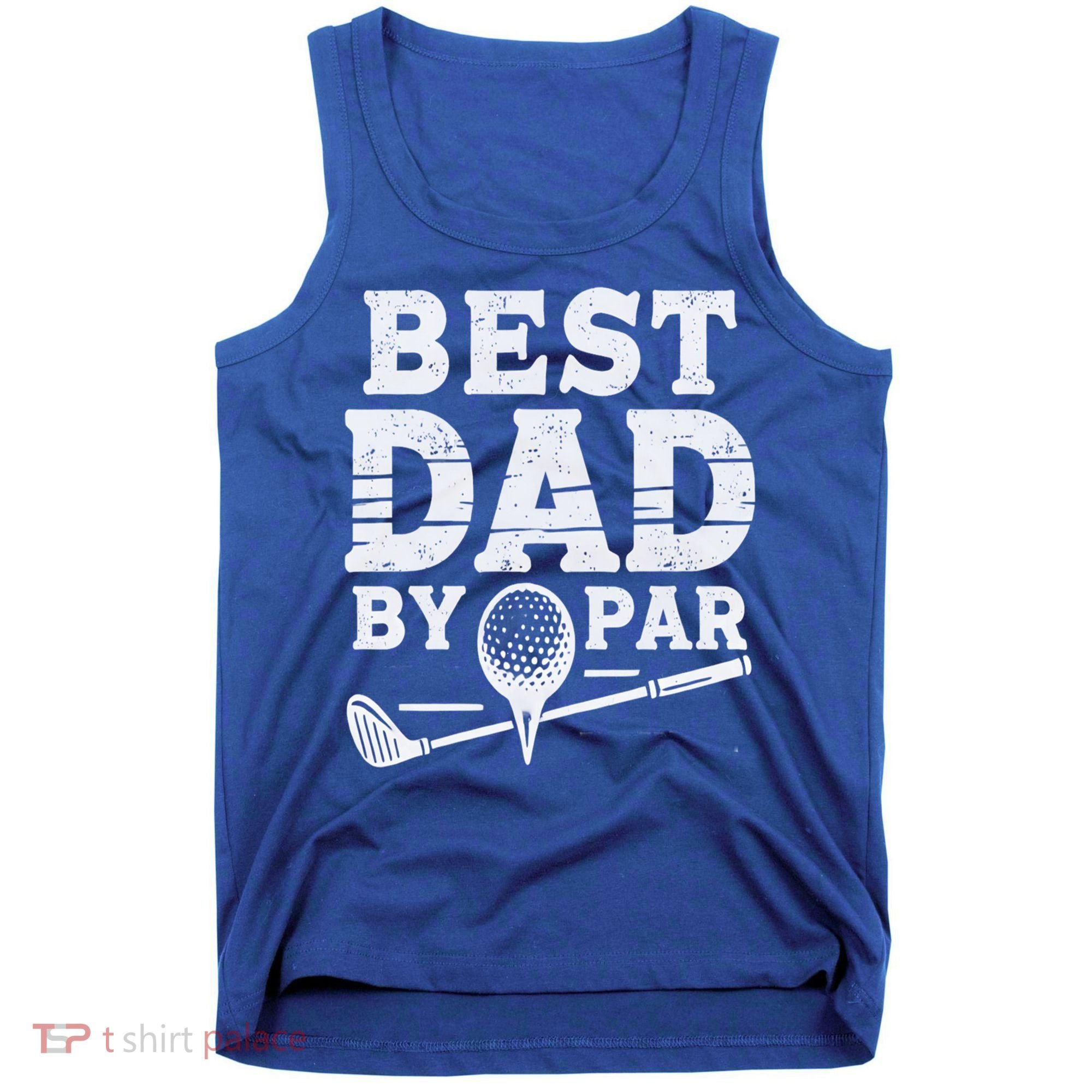 Best Golf Dad By Par Funny Gift Tank Top