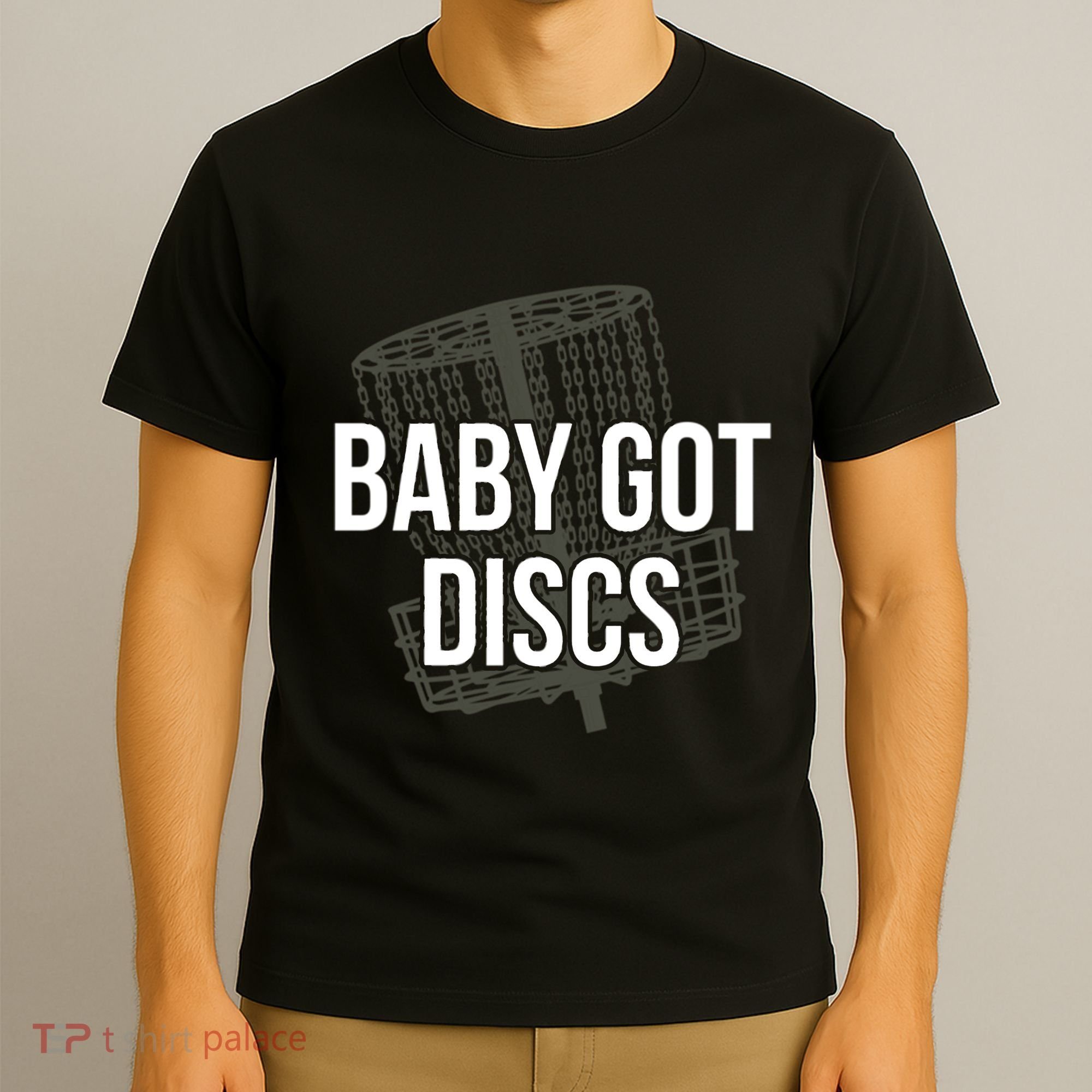 Baby Got Discs Funny Disc Golf Humor Golfer T-Shirt