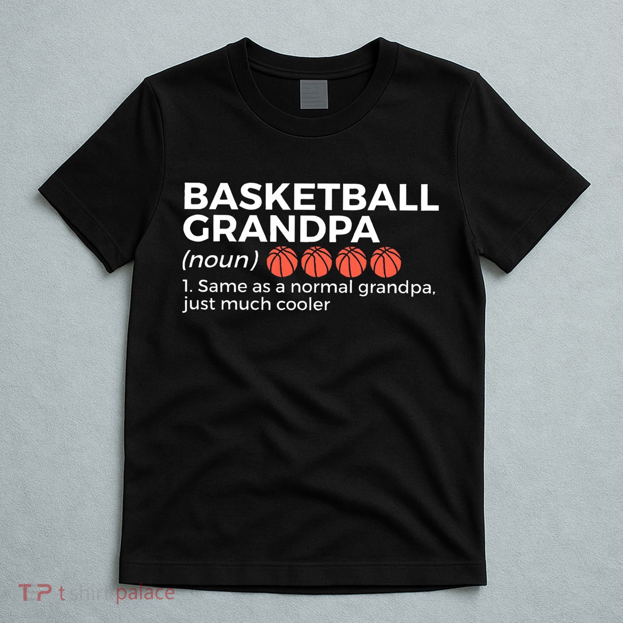 Basketball Grandpa Definition T-Shirt