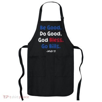 Be Good Do Good God Bless Go Bill Apron