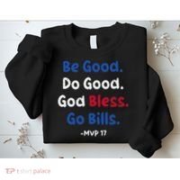 Be Good Do Good God Bless Go Bill Sweatshirt thumb 2