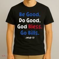 Be Good Do Good God Bless Go Bill T-Shirt thumb 3