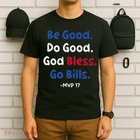 Be Good Do Good God Bless Go Bill T-Shirt thumb 6