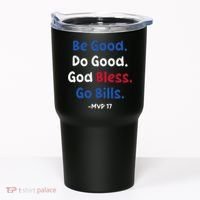 Be Good Do Good God Bless Go Bill Tumbler thumb 0