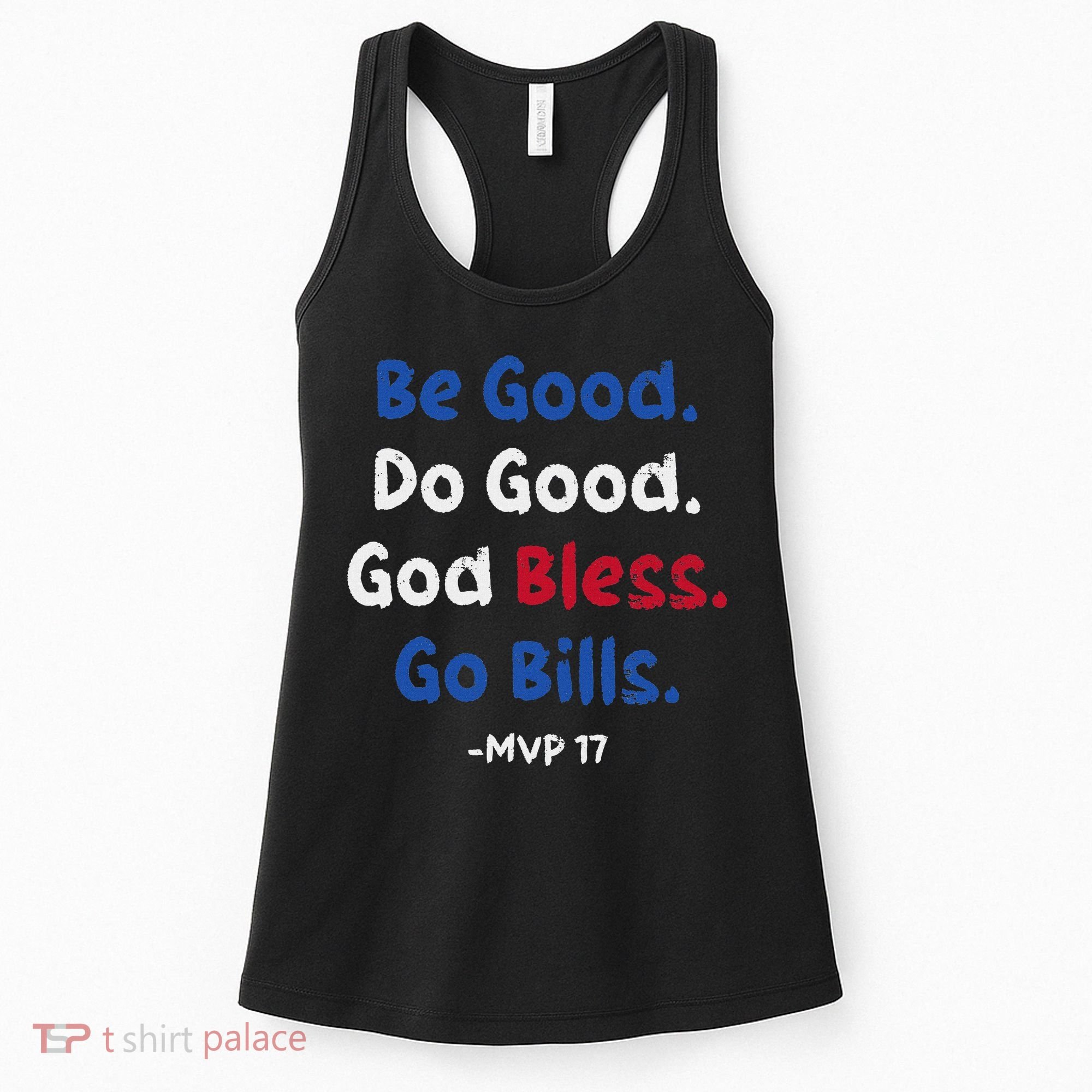 Be Good Do Good God Bless Go Bill Women's Tank Top