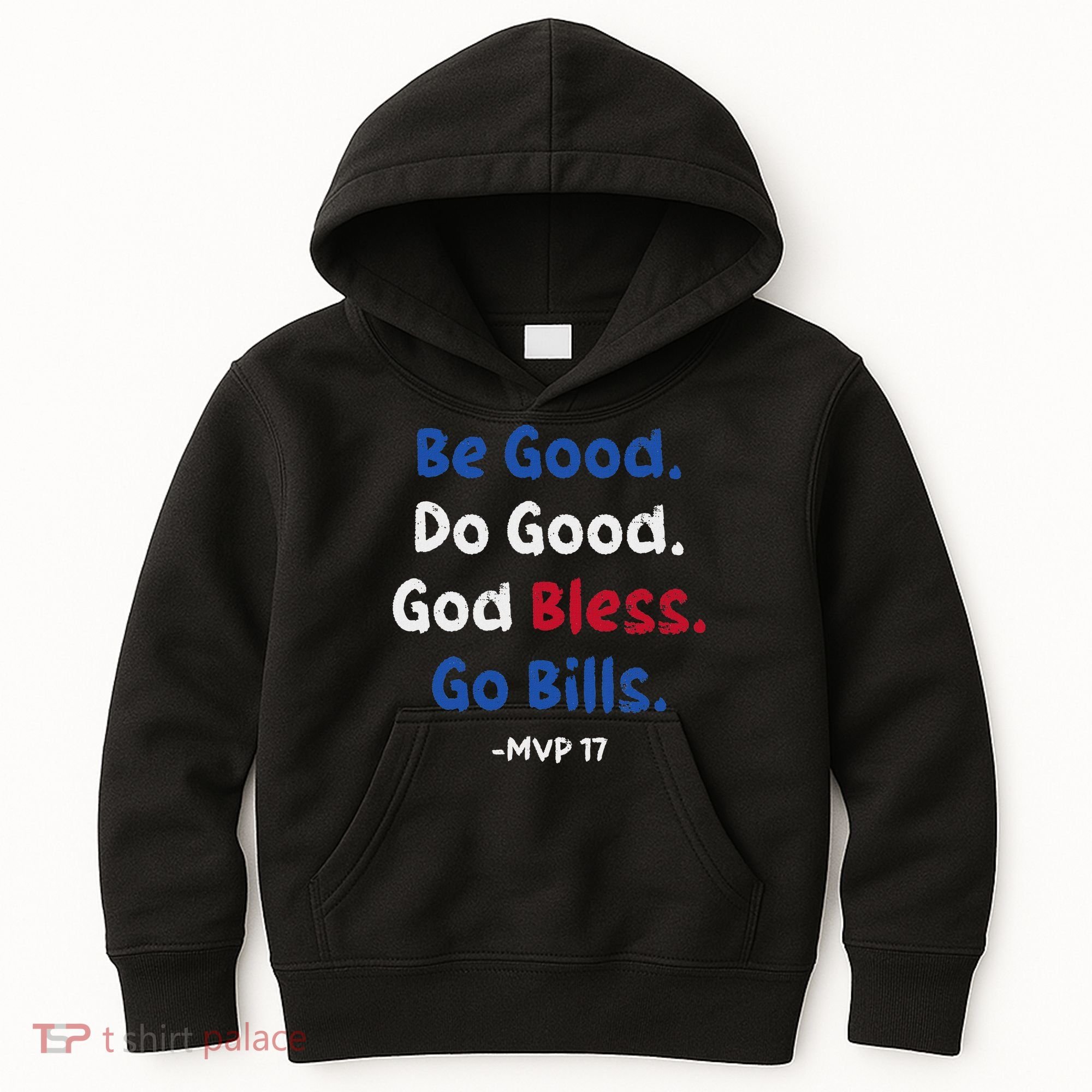 Be Good Do Good God Bless Go Bill Kids Hoodie
