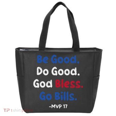 Be Good Do Good God Bless Go Bill Tote Bag